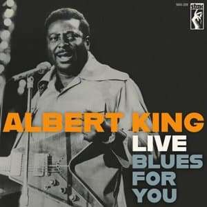 Albert King Live: Blues For You