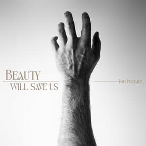 Beauty will save us