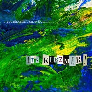 Its Klezmer!