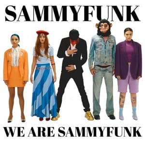 We Are Sammyfunk