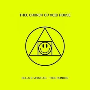 Bells & Whistles - Thee Remixes