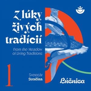 Z luky zivych tradicii 1 (From the Meadow of Living Traditions)