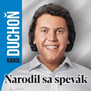 Narodil sa spevak