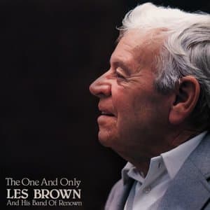 The One and Only - Les Brown & His Band of Renown (Remastered)