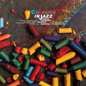 Colours in Jazz - Francis Coppieters (Remastered)