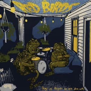 Things We Thought We Were Done With