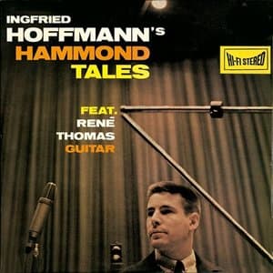 Hoffmanns Hammond Tales (feat. Rene Thomas)