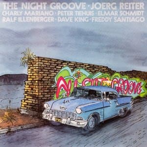 The Night Groove - Joerg Reiter (Remastered)