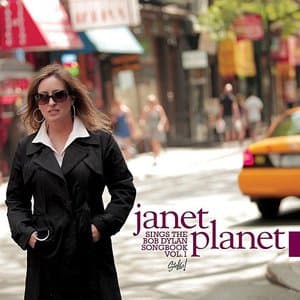 Janet Planet Sings The Bob Dylan Songbook Vol. 1