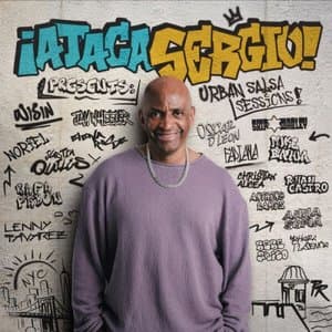 ATACA SERGIO! Presents: URBAN SALSA SESSIONS!