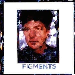 Figments