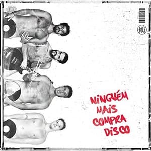 Ninguem Mais Compra Disco