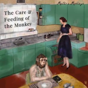The Care & Feeding of the Monkey