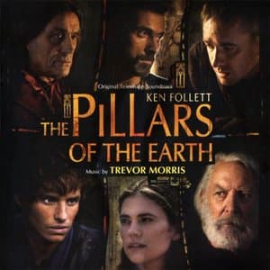 The Pillars Of The Earth (Original Television Soundtrack)