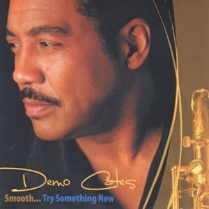 Smooth...Try Something New