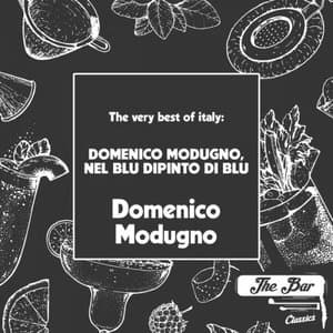 The Very Best Of Italy: Domenico Modugno, Nel Blu Dipinto (Remastered)