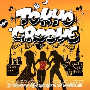 TOKYO GROOVE