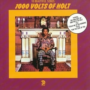 1000 Volts Of Holt