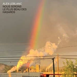 Nous serons le plus beau des hasards