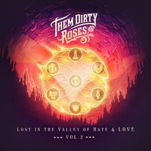 Lost in the Valley of Hate & Love Vol. 2