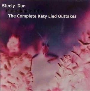 Magdalenian Pries: Katy Lied Demos and Outtakes