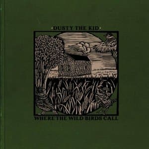 Where the Wild Birds Call