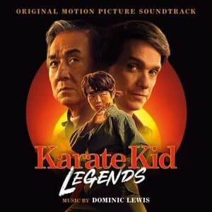 Karate Kid: Legends (Original Motion Picture Soundtrack)