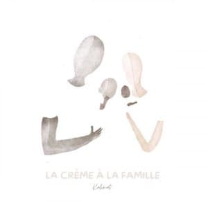 La creme a la famille