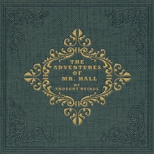 The Adventures of Mr. Hall