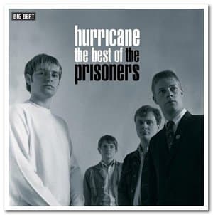 Hurricane: The Best Of The Prisoners