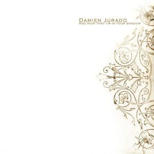 And Now That I'm In Your Shadow