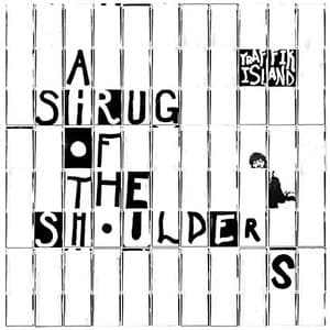 A Shrug Of The Shoulders