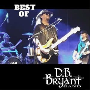 Best of D.B. Bryant Band