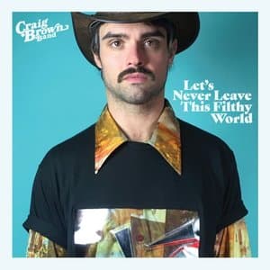 Lets Never Leave This Filthy World