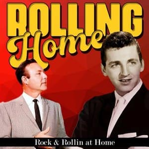 Rolling Home (Rock & Rollin at Home)