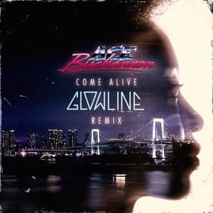 Come Alive (feat. Anna Moore)