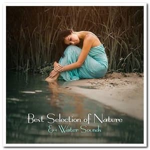 Best Selection of Nature & Water Sounds