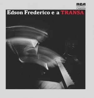 Edson Frederico E A Transa