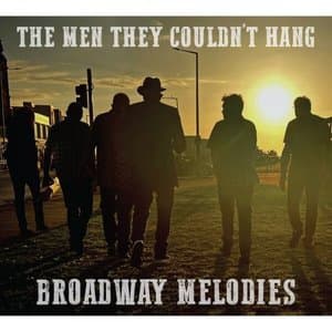 Broadway Melodies (A Collection Of B Sides And Unreleased Tracks)