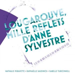 Lougarouve, mille reflets dAnne Sylvestre