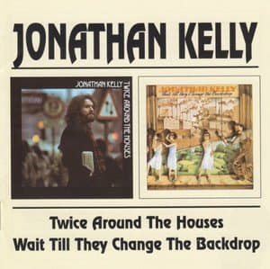Twice Around The Houses And Wait Till They Change The Backdrop 1972-73