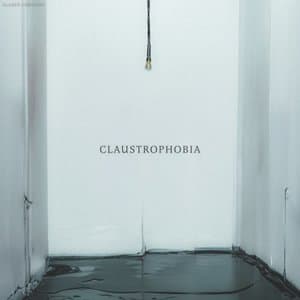 CLAUSTROPHOBIA