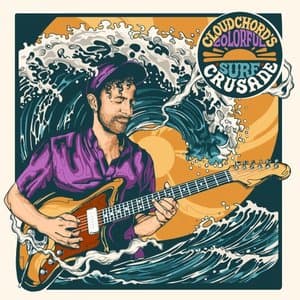 Cloudchords Colorful Surf Crusade