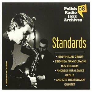Polish Radio Jazz Archives vol. 08 - Standards
