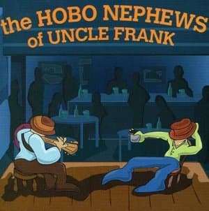 The Hobo Nephews of Uncle Frank