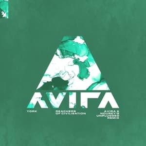 Reachers of Civilisation (AVIRA & Nourey's Unplugged Remix)
