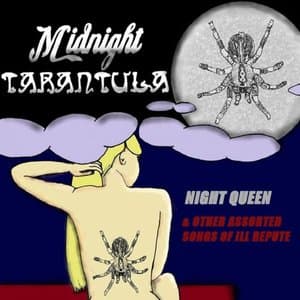 Night Queen & Other Assorted Songs of ILL Repute