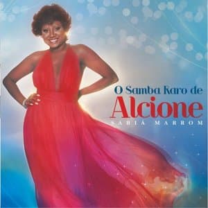 Sabia Marrom - O Samba Raro De Alcione