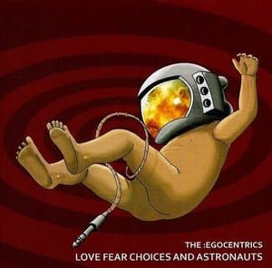 Love Fear Choices And Astronauts