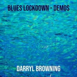 Blues Lockdown - Demos